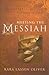 Meeting the Messiah: Scriptures for the Advent Season