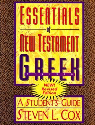 Essentials of New Testament Greek: A Student's Guide (Paperback)