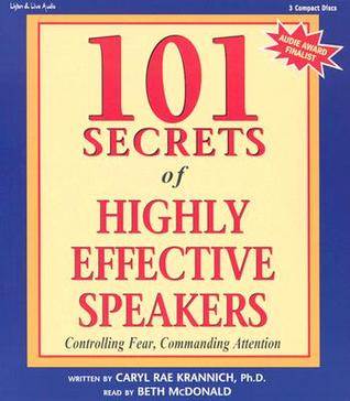 101 Secrets of Highly Effective Speakers: Controlling Fear, Commanding Attention (Audio CD)