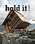 Hold It: Folke Köbberling & Martin Kaltwasser: The Art & Architecture of Public Spaces