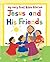 Jesus and His Friends (My Very First Bible Stories)