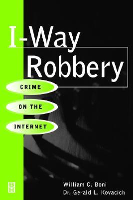 I-Way Robbery: Crime on the Internet (Paperback)