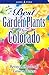 Best Garden Plants for Colorado
