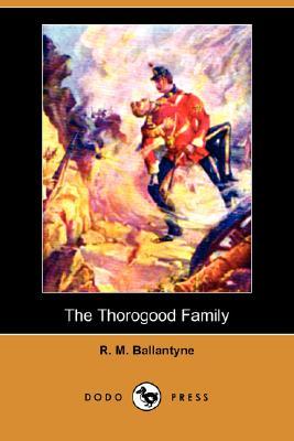 The Thorogood Family (Paperback)