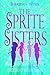 The Ghost in the Tower (The Sprite Sisters #4)