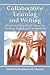Collaborative Learning and Writing: Essays on Using Small Groups in Teaching English and Composition