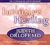 Intuitive Healing by Judith Orloff
