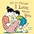 All the Things I Love About You by LeUyen Pham