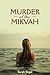 Murder at the Mikvah by Sarah  Segal
