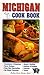 Michigan Cook Book ("Cooking Across America" Series)