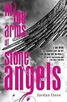 In the Arms of Stone Angels by Jordan Dane