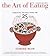 The Art of Eating Cookbook:...
