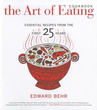 The Art of Eating Cookbook: Essential Recipes from the First 25 Years (Hardcover)