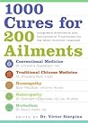 1000 Cures for 200 Ailments by Victor S. Sierpina