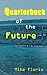 Quarterback of the Future by Mike Florio