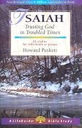 Isaiah: Trusting God in Troubled Times : 22 Studies for Individuals or Groups