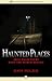 Haunted Places