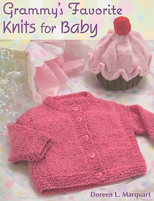 Grammy's Favorite Knits for Baby (Paperback)