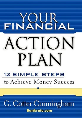 Your Financial Action Plan: 12 Simple Steps to Achieve Money Success (Hardcover)