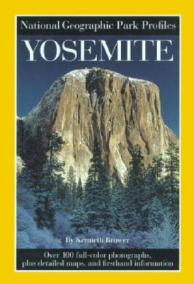 Yosemite: An American Treasure (National Geographic Park Profiles)