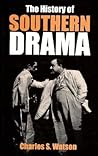 The History of Southern Drama