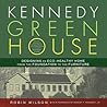 Kennedy Green House: Designing an Eco-Healthy Home from the Foundation to the Furniture