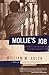 Mollie's Job by William M. Adler