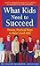What Kids Need to Succeed: Proven, Practical Ways to Raise Good Kids