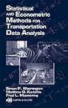 Statistical and Econometric Methods for Transportation Data Analysis Statistical and Econometric Methods for Transportation Data Analysis