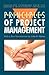 Principles of Project Management (Collected Handbooks from the Project Management Institute)