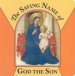 Saving Name of God the Son (Volume 1)