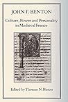 Culture, Power and Personality in Medieval France