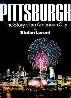 Pittsburgh: The Story of an American City (Hardcover)