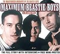 Maximum Beastie Boys: The Unauthorised Biography of the Beastie Boys