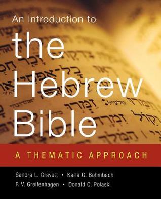 An Introduction to the Hebrew Bible: A Thematic Approach (Paperback)