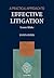A Practical Approach to Effective Litigation