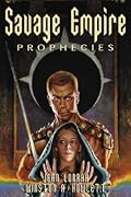 Savage Empire Prophecies: Flight to the Savage Empire, Sorcerers of the Frozen Isles