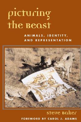 Picturing the Beast: Animals, Identity, and Representation (Paperback)
