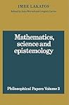 Philosophical Papers, Volume 2: Mathematics, Science and Epistemology
