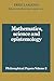 Philosophical Papers, Volume 2: Mathematics, Science and Epistemology