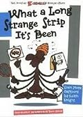 What A Long Strange Strip It's Been