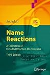 Name Reactions: A Collection of Detailed Mechanisms and Synthetic Applications