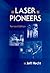 Laser Pioneers