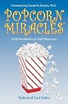 Popcorn Miracles: Little Reminders of God's Nearness