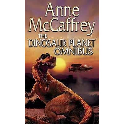 The Dinosaur Planet Omnibus by Anne McCaffrey — Reviews, Discussion