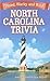 North Carolina Trivia: Weird, Wacky, and Wild