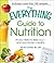The Everything Guide to Nutrition by Nicole Cormier