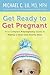 Get Ready to Get Pregnant: Your Complete Prepregnancy Guide to Making a Smart and Healthy Baby – A Doctor's Authoritative Plan for Safer Pregnancies and Preventing Complications