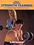 Strength Training: Your Ultimate Weight Conditioning Program (Sports Illustrated Winner's Circle Books)