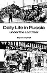 Daily Life in Rus...